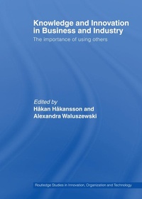 Enlarge image Cover: Knowledge and Innovation in Business and Industry - Routledge
