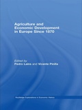 Cover: Agriculture and Economic Development in Europe Since 1870 - Routledge