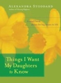 Cover: Things I Want My Daughters to Know - HarperCollins