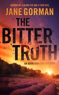 Cover: The Bitter Truth (Adam Kaminski Mystery Series, #6) - Adam Kaminski Mystery Series