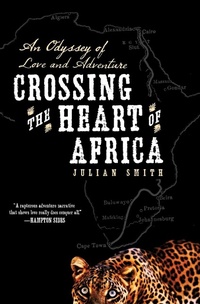 Abbildung von: Crossing the Heart of Africa - HarperPerennial