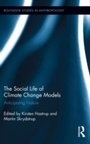 Cover: The Social Life of Climate Change Models - Routledge