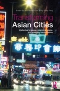 Enlarge image Cover: Transforming Asian Cities - Routledge