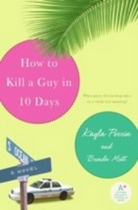 Enlarge image Cover: How to Kill a Guy in 10 Days - HarperCollins