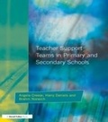 Cover: Teacher Support Teams in Primary and Secondary Schools - Routledge