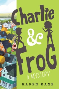 Enlarge image Cover: Charlie and Frog - Little, Brown Books for Young Readers