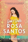 Cover: Don't Date Rosa Santos - Little, Brown Books for Young Readers