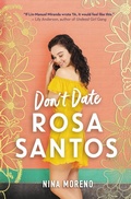 Cover: Don't Date Rosa Santos - Little, Brown Books for Young Readers