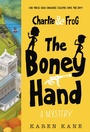 Cover: Charlie and Frog: The Boney Hand - Little, Brown Books for Young Readers