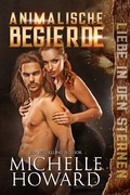 Cover: Animalische Begierde (Liebe in den Sternen, #1) - MH Publications