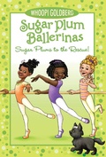 Cover: Sugar Plum Ballerinas: Sugar Plums to the Rescue! - Little, Brown Books for Young Readers