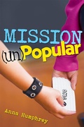 Cover: Mission (Un)Popular - Little, Brown Books for Young Readers