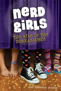 Cover: Nerd Girls: The Rise of the Dorkasaurus - Little, Brown Books for Young Readers