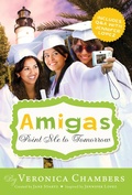 Cover: Amigas Point Me to Tomorrow - Little, Brown Books for Young Readers