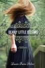 Cover: Deadly Little Lessons - Little, Brown Books for Young Readers