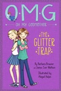 Cover: The Glitter Trap - Little, Brown Books for Young Readers