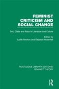 Cover: Feminist Criticism and Social Change (RLE Feminist Theory) - Routledge