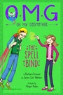 Cover: The Spell Bind - Little, Brown Books for Young Readers