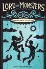 Cover: Lord of Monsters - Little, Brown Books for Young Readers