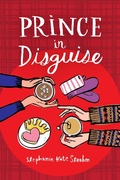 Cover: Prince in Disguise - Little, Brown Books for Young Readers