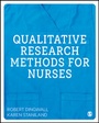 Cover: Qualitative Research Methods for Nurses - SAGE Publications Ltd