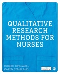 Cover: Qualitative Research Methods for Nurses - SAGE Publications Ltd