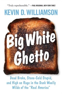Abbildung von: Big White Ghetto - Regnery Publishing