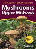 Cover: Mushrooms of the Upper Midwest - Adventure Publications