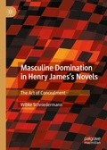 Cover: Masculine Domination in Henry James's Novels - Palgrave Macmillan