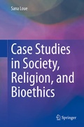 Cover: Case Studies in Society, Religion, and Bioethics - Springer