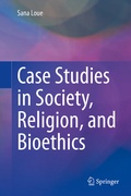 Cover: Case Studies in Society, Religion, and Bioethics - Springer