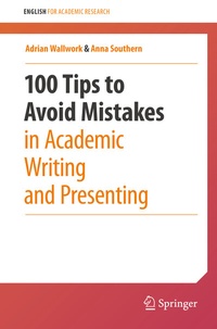 Abbildung von: 100 Tips to Avoid Mistakes in Academic Writing and Presenting - Springer