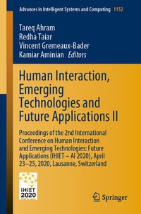 Enlarge image Cover: Human Interaction, Emerging Technologies and Future Applications II - Springer