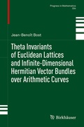 Cover: Theta Invariants of Euclidean Lattices and Infinite-Dimensional Hermitian Vector Bundles over Arithmetic Curves - Birkh&auml;user