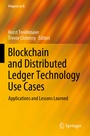 Cover: Blockchain and Distributed Ledger Technology Use Cases - Springer