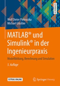Abbildung von: MATLAB® und Simulink® in der Ingenieurpraxis - Springer Vieweg