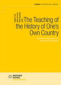 Enlarge image Cover: The Teaching of the History of One's Own Country - Wochenschau Verlag
