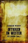 Cover: INTRIGEN IM WESTEN - KIT CARSON, BAND 2 - epubli