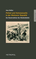 Cover: Polizei und Homosexuelle in der Weimarer Republik - Metropol-Verlag