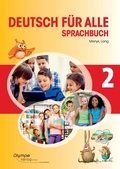 Cover: Deutsch f&uuml;r alle 2 - Sprachbuch - Olympe Verlag