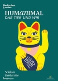 Cover: Humanimal - Badisches Landesmuseum