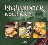 Abbildung von: Highlander-Kochbuch - Zauberfeder Verlag