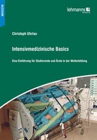 Abbildung von: Intensivmedizinische Basics - Lehmanns Media
