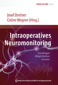 Cover: Intraoperatives Neuromonitoring - MWV Medizinisch Wissenschaftliche Verlagsgesellschaft