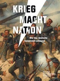 Cover: Krieg Macht Nation - Sandstein Kultur