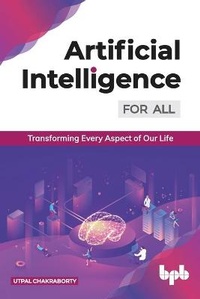 Enlarge image Cover: Artificial Intelligence for All: - BPB Publications