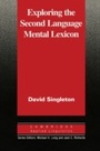 Cover: Exploring the Second Language Mental Lexicon - Cambridge University Press
