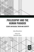 Cover: Philosophy and the Human Paradox - Routledge