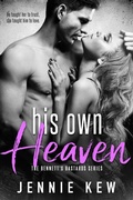 Cover: His Own Heaven (The Bennett's Bastards Series, #3) - Wooden Key Press