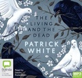 Cover: The Living and the Dead - Bolinda Audio Books